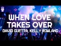 David Guetta Kelly Rowland When Love Takes Over Lyrics