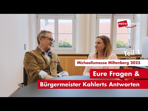 Michaelismesse Miltenberg 2025: Ihr fragt, Bürgermeister antwortet - Teil 1