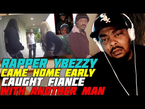 YBezzy Came Home Early From Tour CAUGHT Fiancé With Another Man