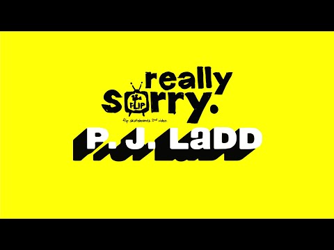 Flip Skateboards | "Really Sorry" PJ Ladd