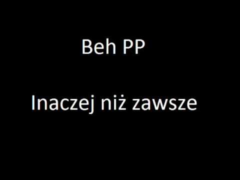 Beh PP - Inaczej niż zawsze