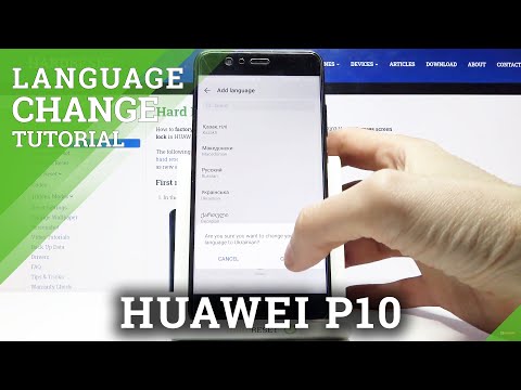 How to Change System Language in HUAWEI P10 – List of Languages