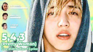 Download lagu CxM (S.COUPS & MINGYU) ft. Lay Bankz - 5, 4, 3 (Pretty Woman) - Line Distribution   Lyrics mp3