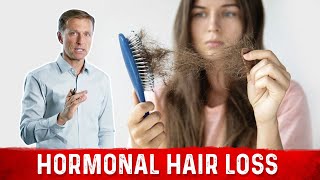 6 Root Causes of Hair Loss – Dr.Berg on Hormonal Hair Loss