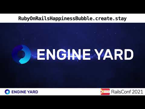 RailsConf 2021 | Engine Yard
