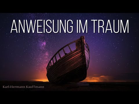 Anweisungen im Traum - Karl-Hermann Kauffmann