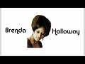 BRENDA HOLLOWAY Suddenly
