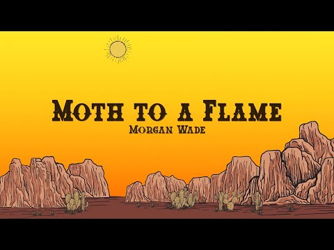 Morgan Wade - Moth to a Flame (Lyrics)