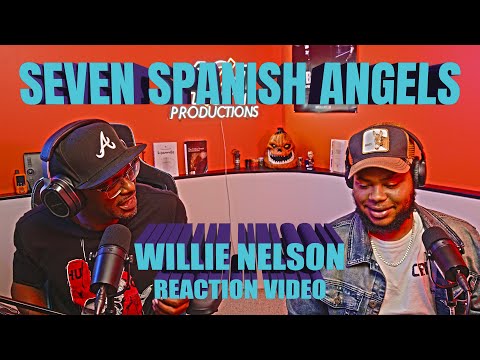 Our First Time Watching Willie Nelson's - Seven Spanish Angels (Reaction Video)