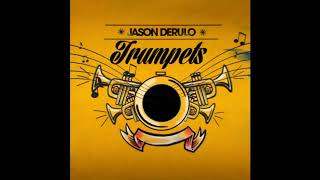 Jason Derulo - Trumpets (Clean)