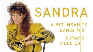 Sandra -  (Life May Be) A big Insanity Dance mix The video