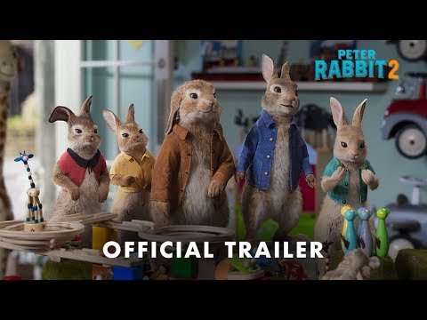 Peter Rabbit 2 - Official Trailer - At Cinemas Now!