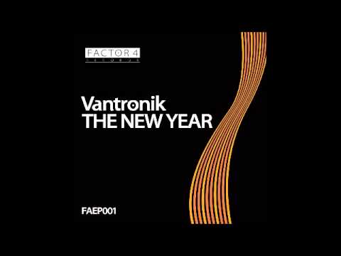 Vantronik - The New Year (DJ Jack Remix)
