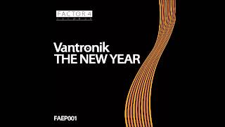 Vantronik - The New Year (DJ Jack Remix)