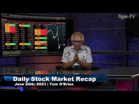 June 26th,  Daily Market Recap - 2023