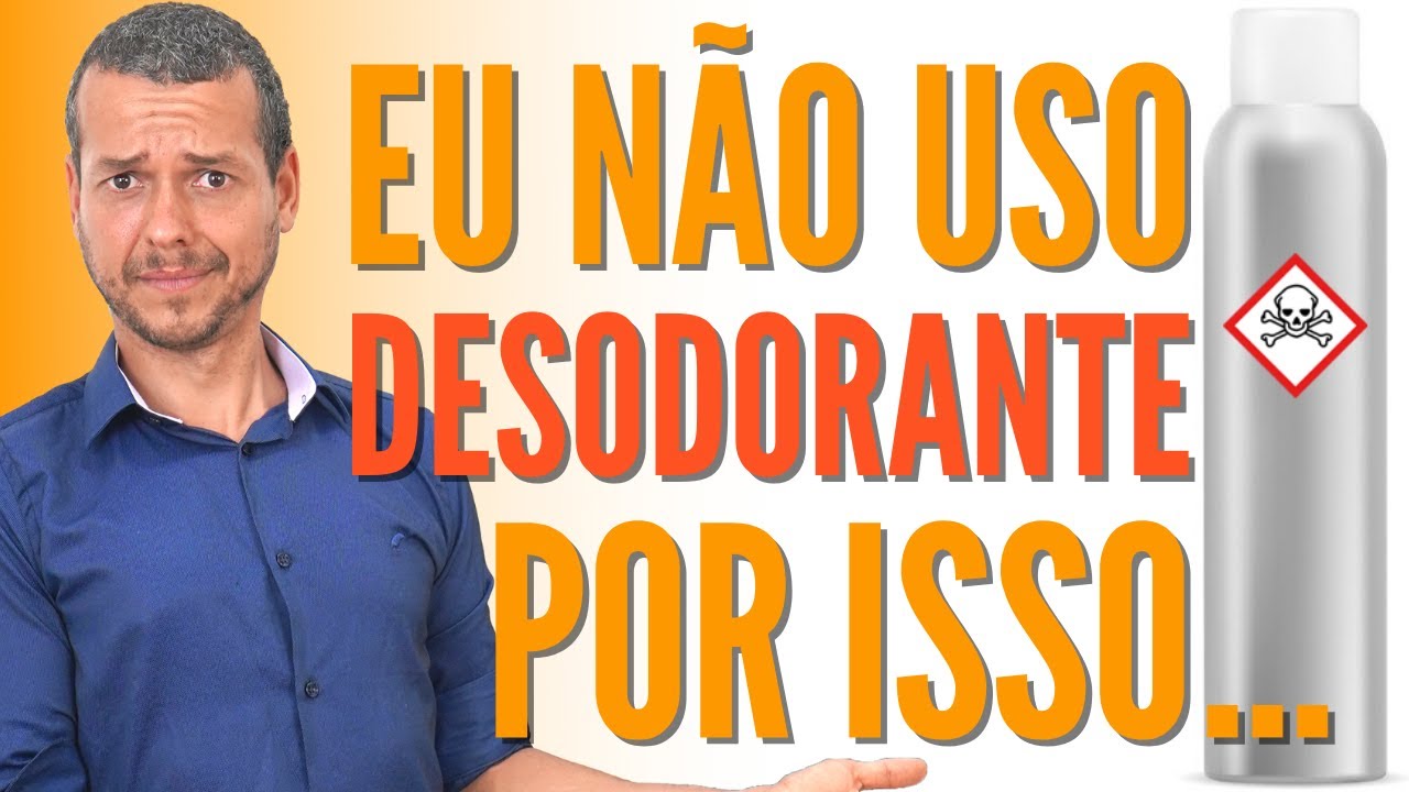 5 RAZÕES QUE DESODORANTE FAZ MAL! Metais pesados