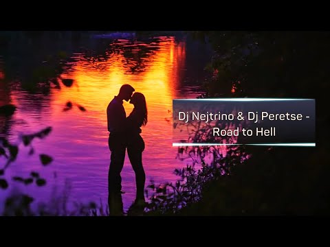 Dj Nejtrino & Dj Peretse — Road to Hel (AI REMASTERED)