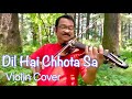 Dil hai chota sa - Violin cover @ARRahman #manali #roja #violin