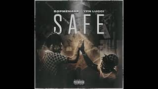 Bop Menaxe x YFN Lucci- Safe (Official Audio)