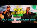 Mast Kalandar Mika Singh YoYo Honey Singh Full Song