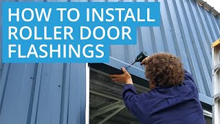How to Install Roller Door Flashings for a Shed    D.I.Y Roys Sheds