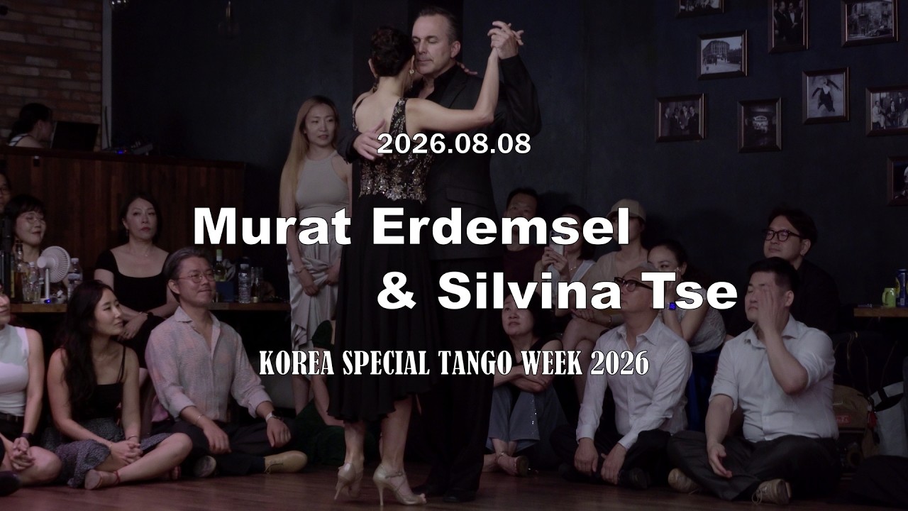 [ Tango ] 2026.08.08 - Murat Erdemsel & Silvina Tse - Show No.1