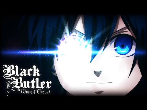 Black Butler: Book of Circus Opening