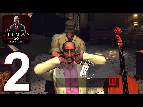 Hitman: Blood Money Reprisal - Gameplay Walkthrough Part 2 - A VINTAGE YEAR (iOS, Android)