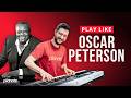 Oscar Peterson S Signature Sound Ft Jacob Dupre Piano Lesson