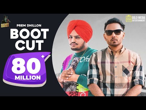 Boot Cut : Prem Dhillon | Sidhu Moose Wala (Full Video) | Tdot Films | SanB Latest Punjabi Song 2019