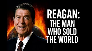 Reagan   The Man Who Sold the World