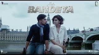 Bandeya | Dil Jungle | Arijit Singh | Sharib &amp; Toshi | Taapsee P, Saqib S |