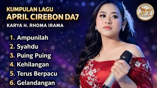 Download lagu APRIL CIREBON DA7 FULL ALBUM LAGU RHOMA IRAMA mp3 Download lagu APRIL CIREBON DA7 FULL ALBUM LAGU RHOMA IRAMA mp3