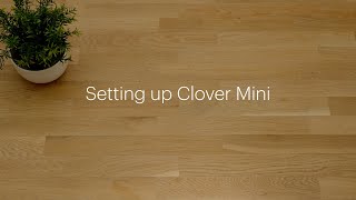Setting up Clover Mini (gen 3)