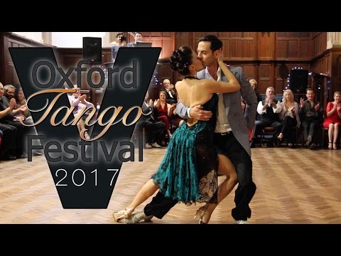 Oxford Tango Festival 2017 - Marcelo Ramer & Selva Mastroti (2/2)
