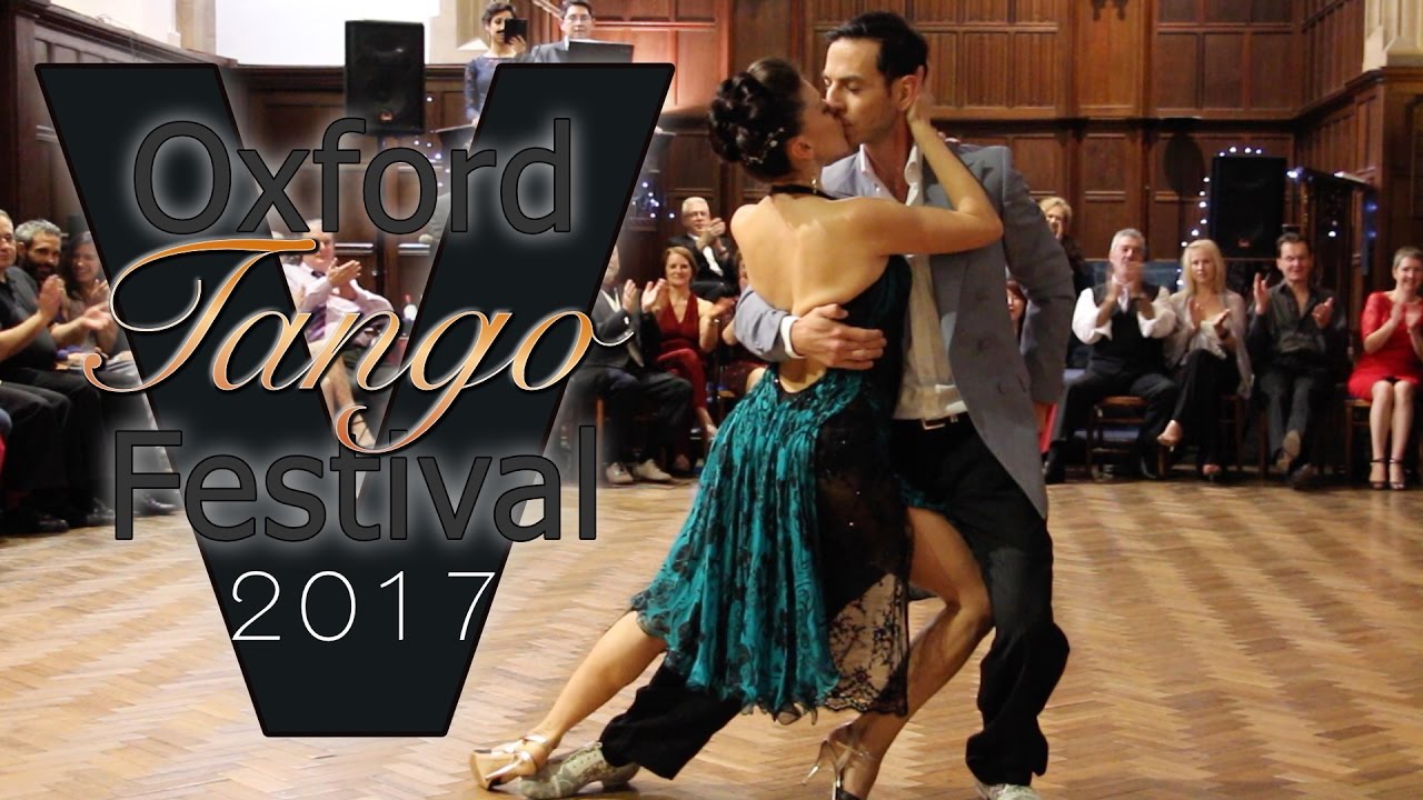Oxford Tango Festival 2017 - Marcelo Ramer & Selva Mastroti (2/2)