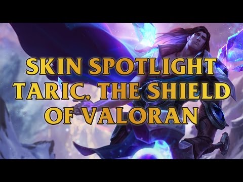 Taric, The Shield Of Valoran Skin Spotlight