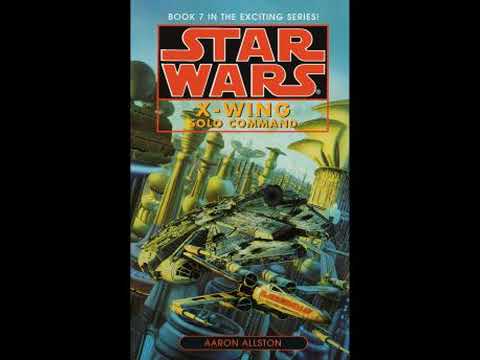 Star Wars: X-Wing: Solo Command: Book 7 - Aaron Allston