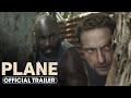 Plane (2023) Official Trailer – Gerard Butler, Mike Colter, Yoson An
