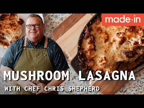 How To Make Mushroom Lasagna with Chef Chris Shepherd | Made In Cookware