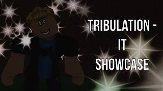 Roblox: Tribulation - IT Showcase
