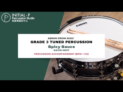 2020 ABRSM Tuned Percussion Grade 3- Spicy Sauce with Percussion Accompaniment (BPM=112)