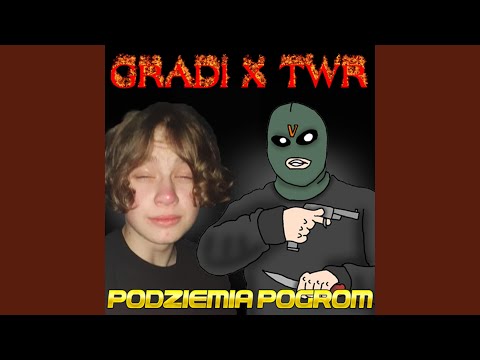 PODZIEMIA POGROM (feat. TWR aka Król Podziemia)