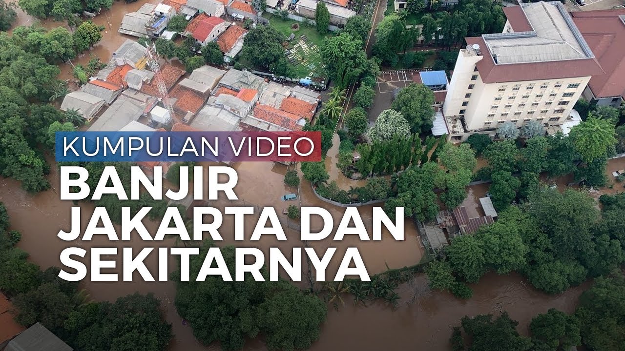 Kumpulan Video Banjir di Jakarta dan Sekitarnya di Hari Pertama Tahun