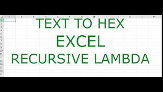How to convert text to hexadecimal (ASCII) with a Recursive Lambda