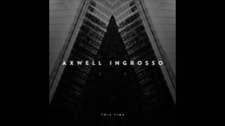 Axwell Λ Ingrosso   Thinking About You Audio