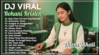 Download lagu Bagi Tuhan Tak Ada Yang Mustahil ❤️ Kemurahan Tuhan ❤️ S'gala Puji Syukur ❤️ DJ ROHANI KRISTEN VIRAL mp3