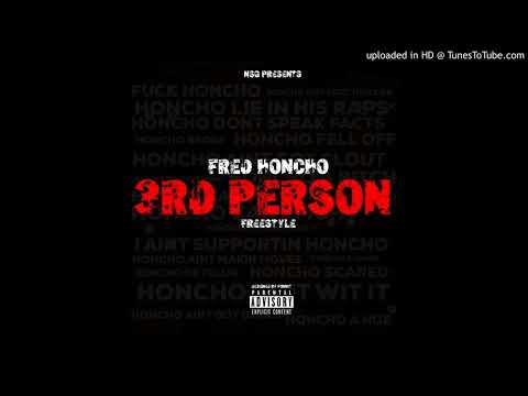 Fred Honcho - 3rd Person (Freestyle)