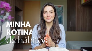 How I organize my morning habits routine