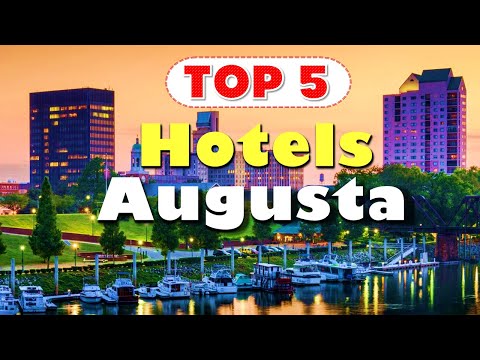 Southern Comfort: Top 5 Hotels in Augusta for 2024 - In-Depth Reviews!